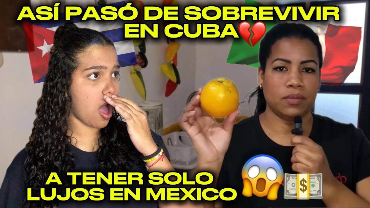 EMIGRANTE CUBANA🇨🇺cuenta COMO MÉXICO le CAMBIÓ LA VIDA😭🇲🇽/ AHORA TIENE una vida DIGNA