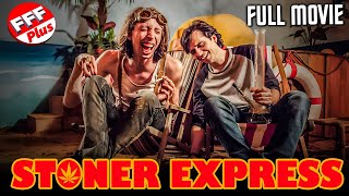 STONER EXPRESS | Full COMEDY Movie HD