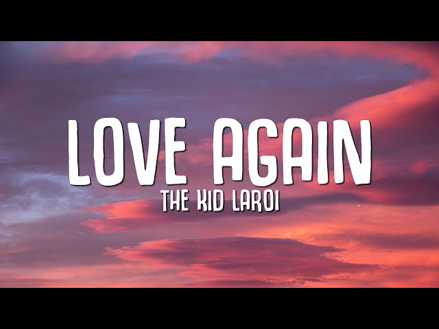 Kid Laroi - Love Again