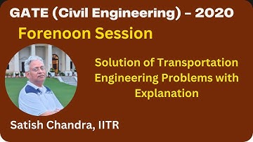 Solution of GATE2020 Civil Paper, Forenoon session in Transportation Engineering problems.