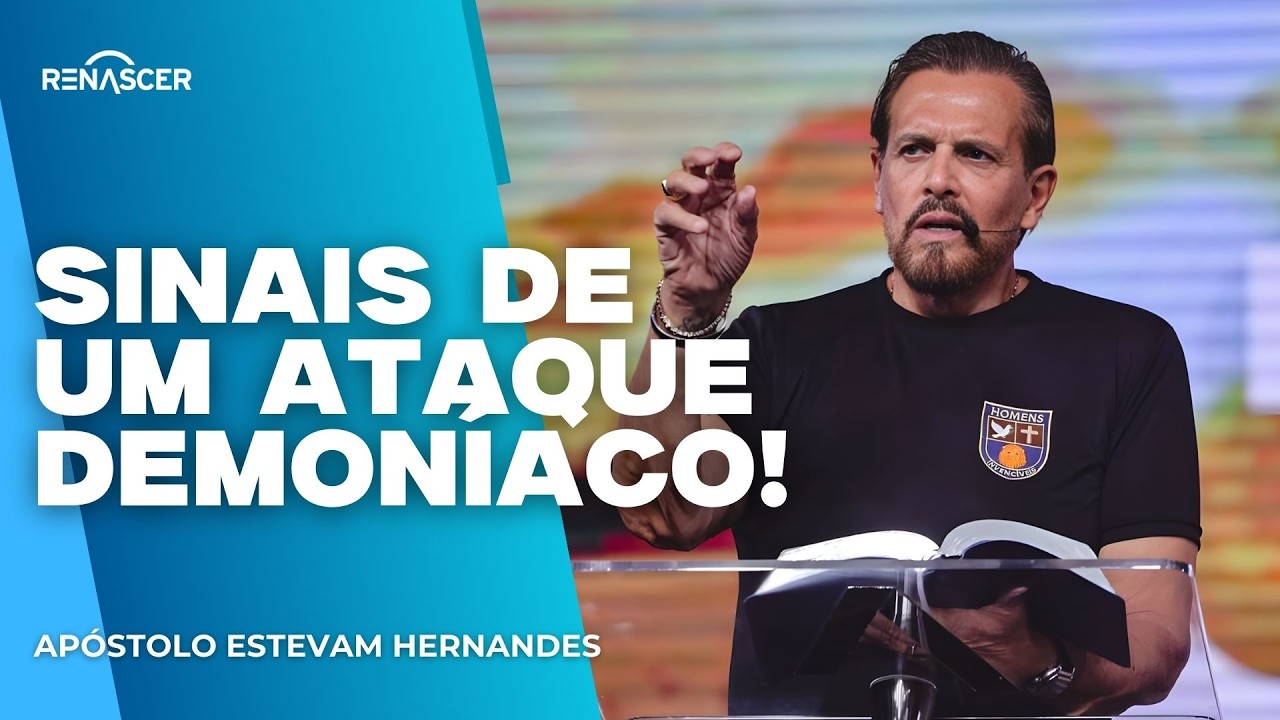 Sintomas de BATALHA ESPIRITUAL e Ataques Demoníacos! | APÓSTOLO ESTEVAM HERNANDES