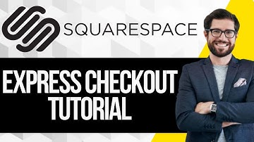 Squarespace Express Checkout Tutorial