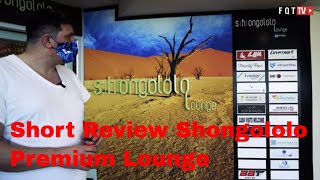Review kurz: Shongololo Premium Lounge, O.R. Tambo International Airport Johannesburg