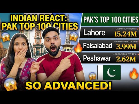 Indian React On Pakistan Top 100 Biggest Cities 