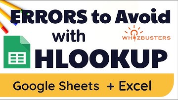 ERRORS to AVOID with HLOOKUP in Google Sheets and Excel with examples