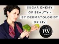 Sugar and skin aging, sugar and skin problems (sugar the enemy of beauty) 🍩 by dermatologist Dr Liv
