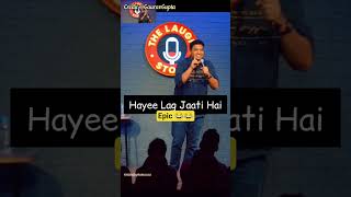 Hayee Lag Jayegi 😂 #standupcomedy #shortsfeed #comedy #funny #standup #credit-@gauravgupta #jokes