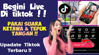 Cara Live Tiktok Ada Efek Suara Ketawa dan Tepuk Tangan