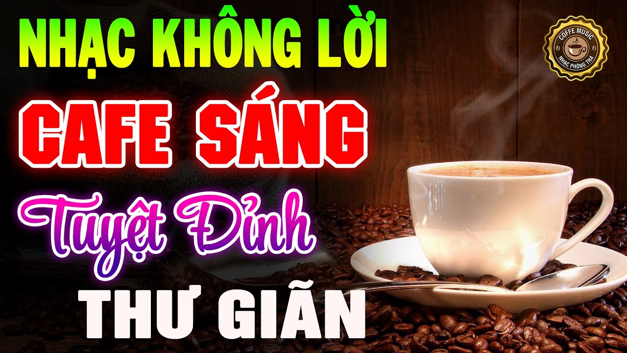 Nhạc Không Lời Buổi Sáng Tuyệt Đỉnh Thư Giãn➤Hòa Tấu Guitar Cổ Điển, Nhạc Cho Phòng Trà, Quán Cafe