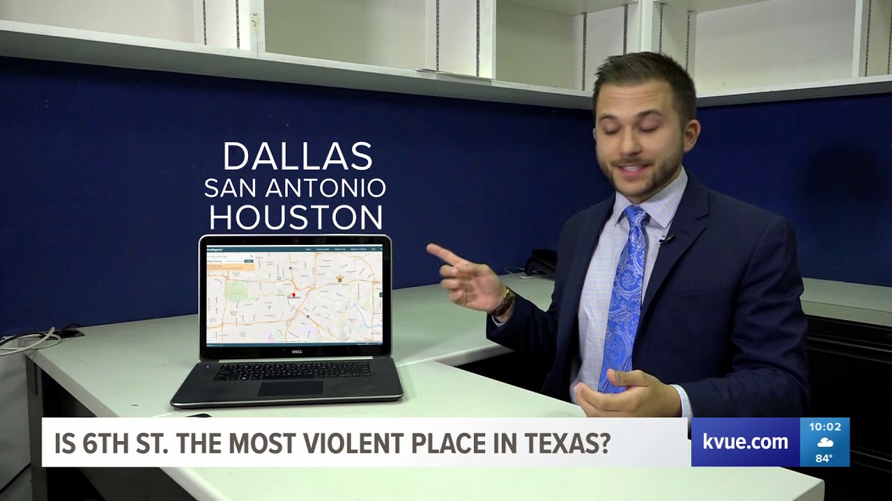 Is Austin's Sixth Street the most violent place in Texas?