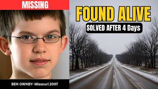 FOUND ALIVE: Ben Ownby's 4-Day Ordeal in Missouri (Solved Case)