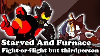 FNF | Fight-Or-Flight but thirdperson - Starved And Furnace Vs Tails | Mods/Hard/FC |