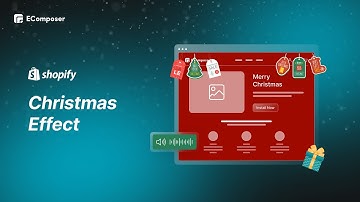 How to add Christmas Effect to your Shopify store? - EComposer Landing Page Builder