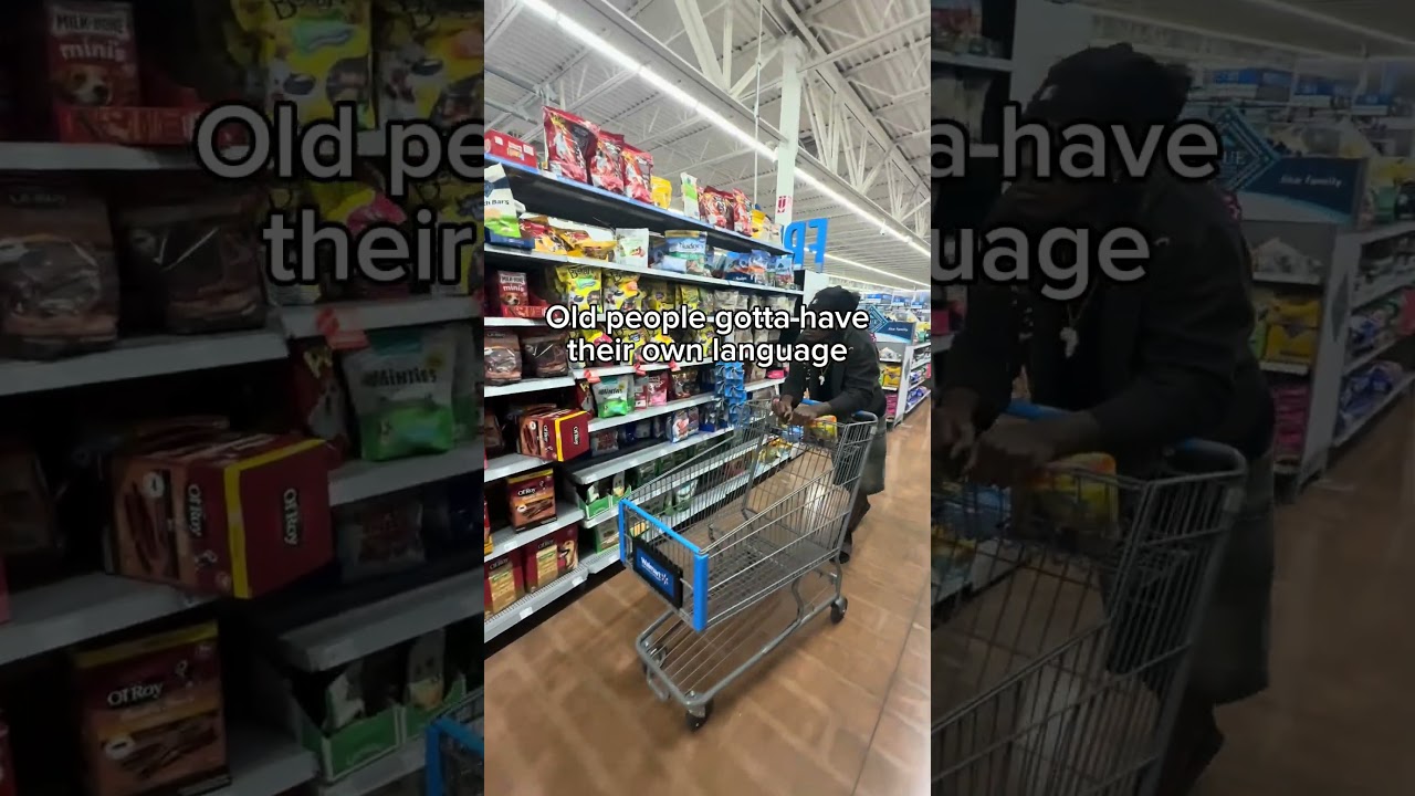 old people gotta have their own language 
