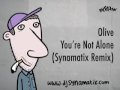 Olive - You're Not Alone (Synamatix Dubstep Remix)
