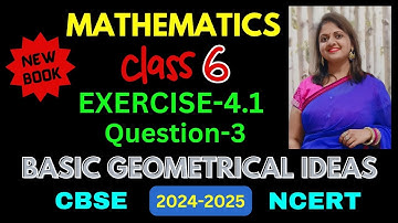 Class6 Maths Exercise-4.1 Question-3 New Book (हिंदी Explanation) | Basic Geometrical Ideas
