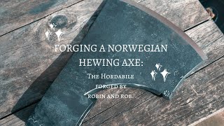 Forging a Norwegian Hewing axe - Hordabile.