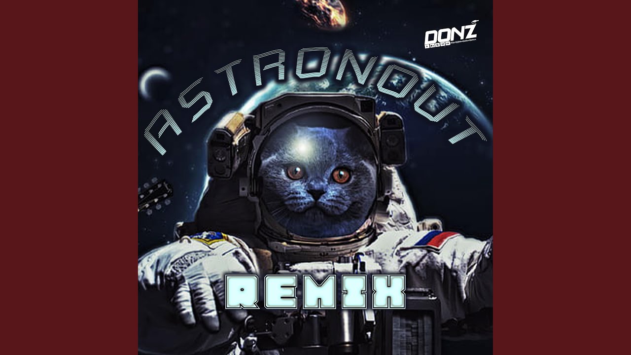 Dj DONZ   Astronout Mix Radio Edit