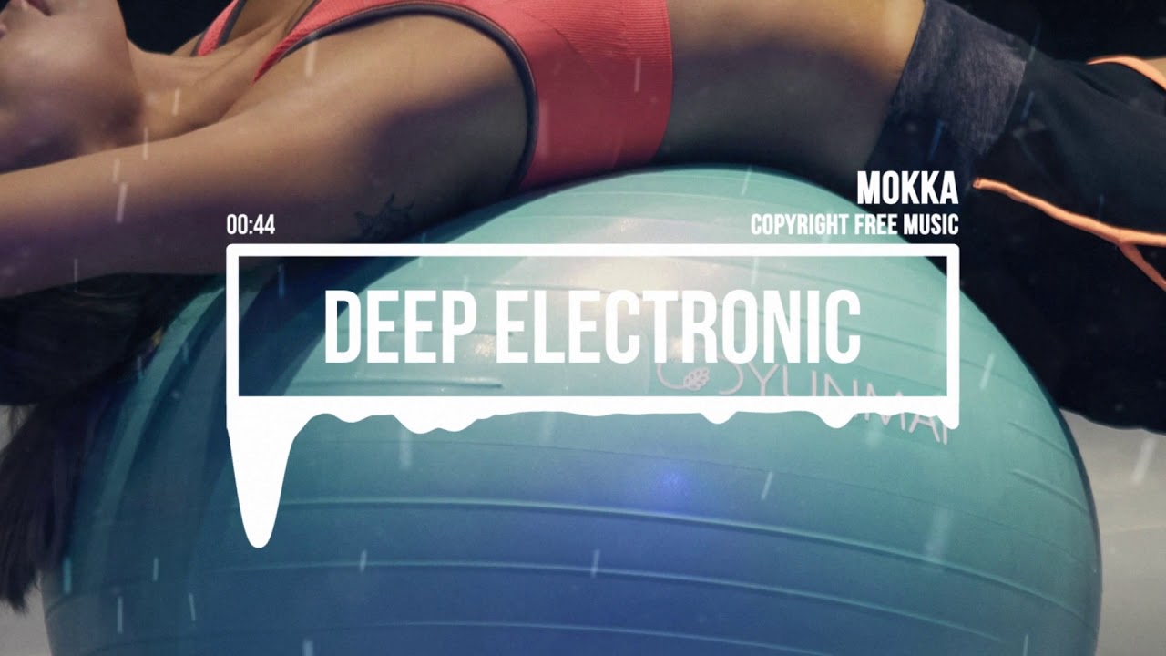 (No Copyright Music) Deep Electronic by MokkaMusic / Spill Me