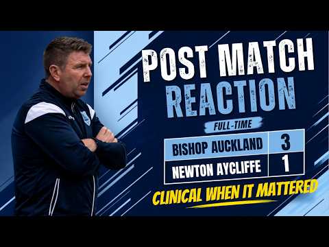 Martin Gray | Bishop Auckland 3-1 Newton Aycliffe | FA Vase Reaction