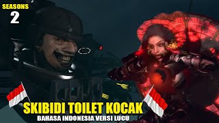 SKIBIDI TOILET KOCAK SEASON 2 - INDONESIAN VERSION