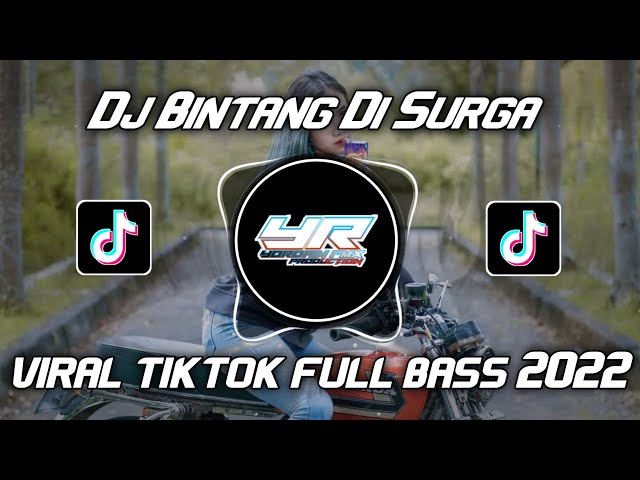 DJ BAGAI BINTANG DI SURGA • VIRAL TIKTOK FULL BASS PALING ENAK TERBARU 2022 ( Yordan Remix Scr ) class=