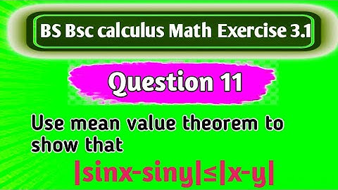 How to use mean value theorem for |sinx-siny|≤|x-y| @Educationalinfo786