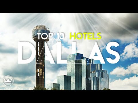 Vidéo: Les 9 meilleurs hôtels de Dallas en 2022