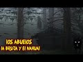 Los Abuelos (LA BRUJA Y EL NAHUAL) Historias De Terror - REDE