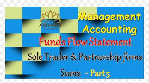 Tamil Management Accounting -  Fund Flow Statement of Sole Trader & Partnership Firms - Sums Part 5