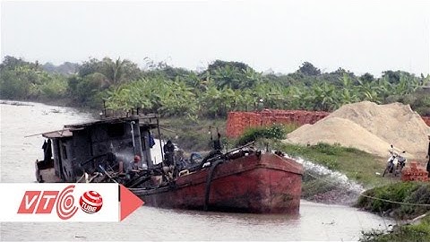 Hải Dương: Cát tặc lộng hành trên sông Lạch Tray | VTC