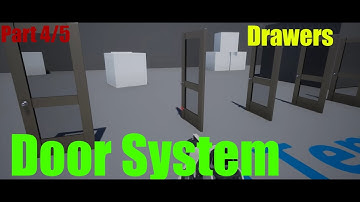 UE4 Doors system / Drawers (Part 4 / 5)