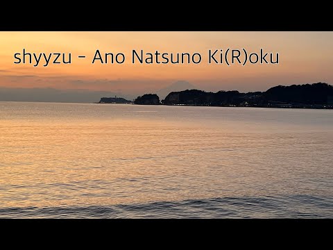 Shyyzu Ano Natsuno Ki R Oku