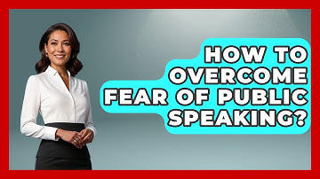 How To Overcome Fear Of Public Speaking? - The Personal Growth Path