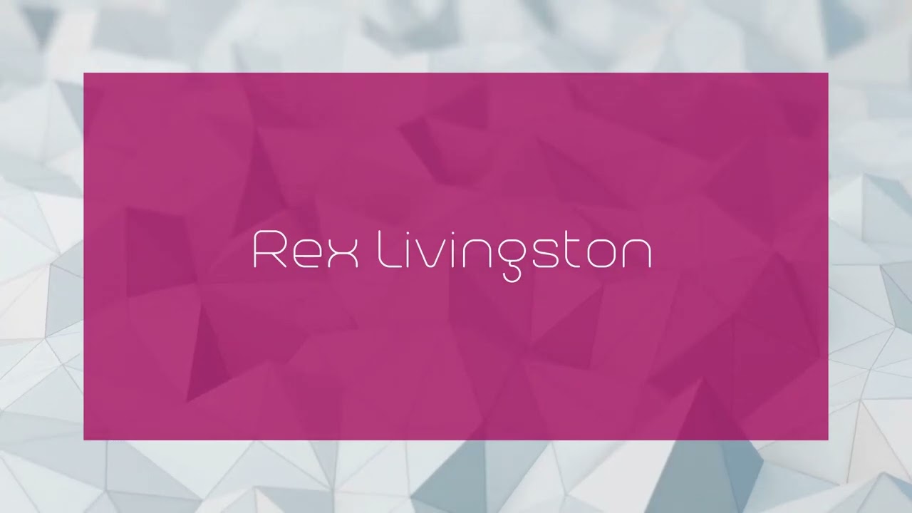 Rex Livingston - appearance