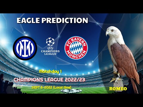 Inter Milan vs Bayern Munchen Prediction || UEFA Champions League 2022/23 | Eagle Prediction