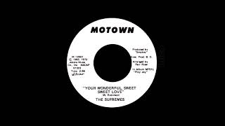 The Supremes - Your Wonderful, Sweet Sweet Love