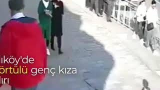 Türbanlı Kızlara Saldırı