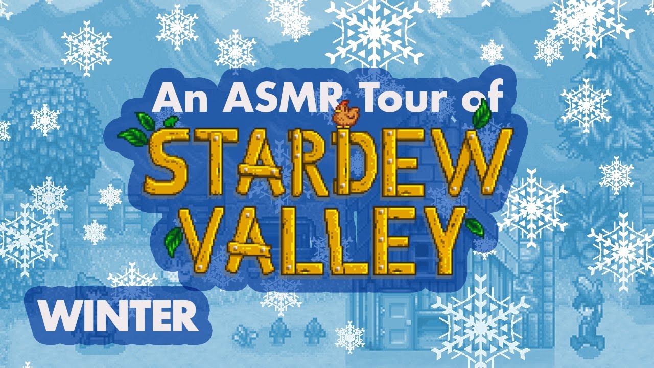 An ASMR Tour of Stardew Valley: Winter