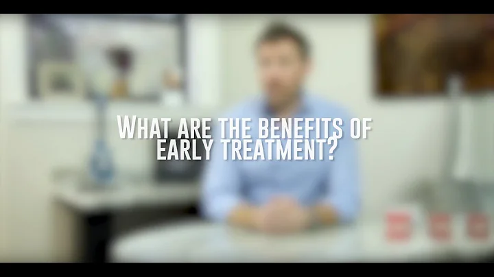 FAQs | What Are The Benefits Of Early Treatment? |...