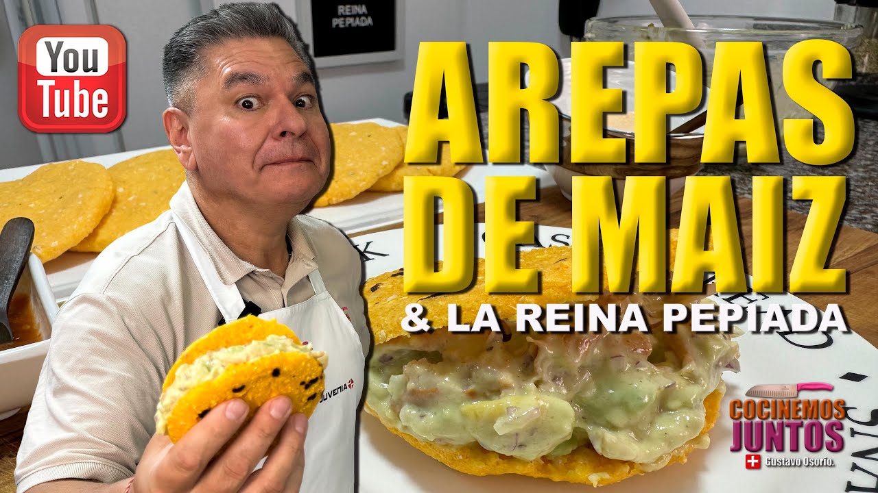 Como hacer AREPAS DE MAÍZ & LA REINA PEPIADA ✅💯