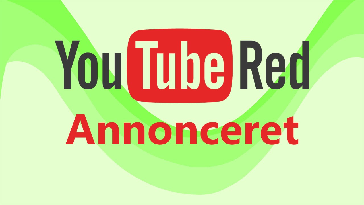 Youtube Red Annonceret | Nyhederne