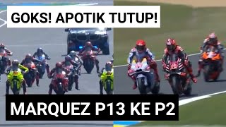 Gak Ada Obat!!! Detik-Detik Marquez Cundangi 9 Pembalap, Finis P2 dari P13 - Sprint Race GP Prancis