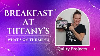 Breakfast at Tiffany's ❤ Episode 7 Garden Tiles Quilt PT1