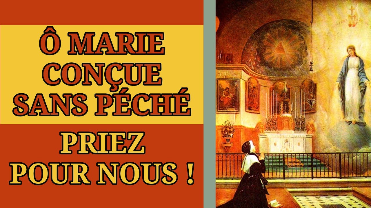 ️ PRIÈRE pour TOUTES les NÉCESSITÉS : Ô MARIE, CONÇUE SANS PÉCHÉ ️