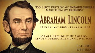 16th American President - Abraham Lincoln | TOP MOTIVATIONAL Quotes