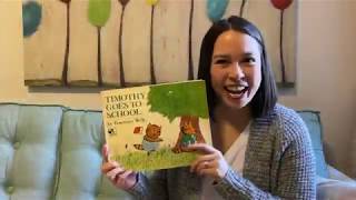 Storytime With Ms. Lara Timothy Goes To School