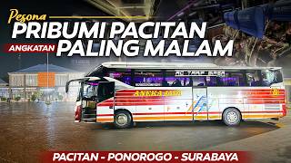IS THIS WHAT A COMFORTABLE ECONOMY AC BUS IS LIKE?? THE LATEST NIGHT DEPARTURE FROM PACITAN | Ane...