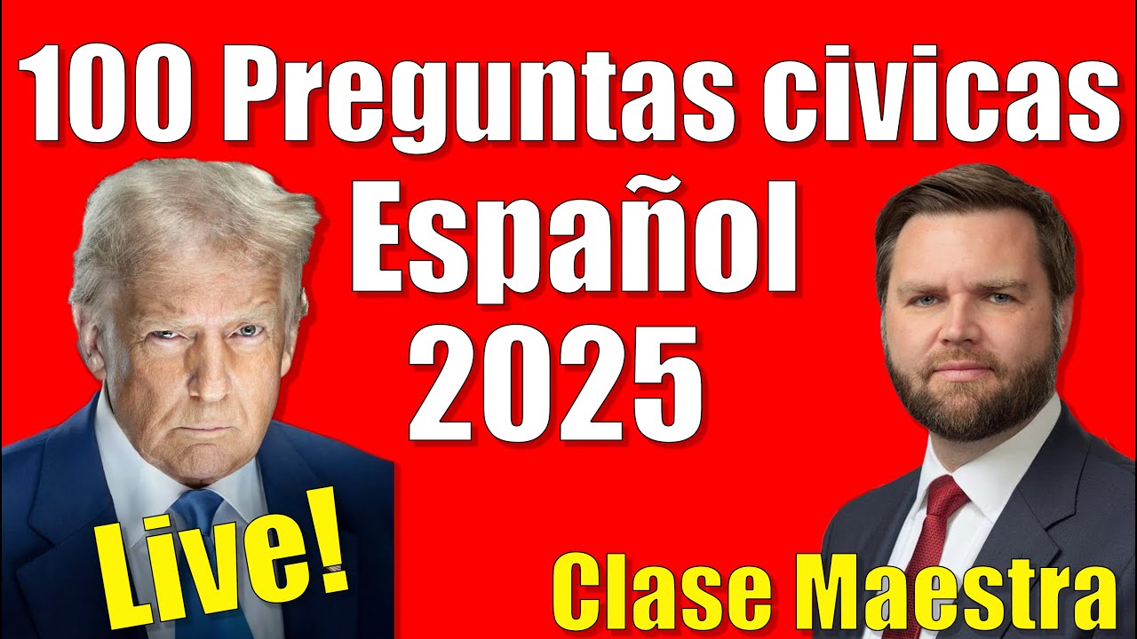 100 PREGUNTAS CIVICAS  2025 ENTREVISTA DE CIUDADANIA AMERICANA español ESTUDIANDO EN VIVO 🇺🇸 LIVE
