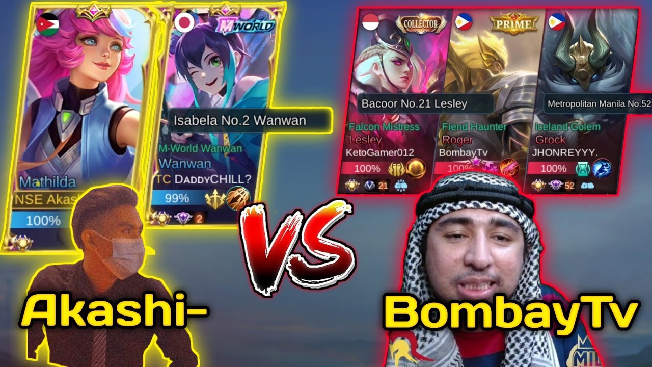 AKASHI- VS BOMBAYTV | Akashi- Mathilda & TOP2 ISABELA WANWAN VS TOP52 MTPLT.M GROCK | Akashi- Plays